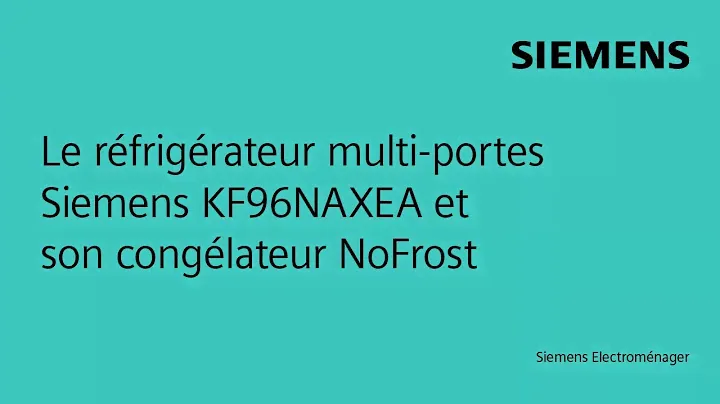 Le réfrigérateur multi-portes Siemens KF96NAXEA et son congélateur NoFrost